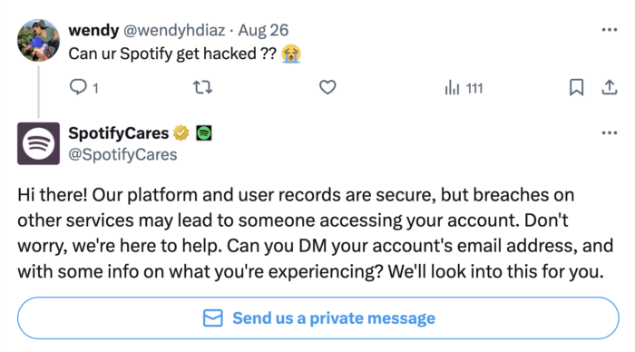 A Twitter conversation where SpotifyCares reassures a user about account security and asks for more info via direct message. Demonstrates brand engagement for reputation management.